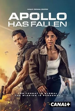 Apollo Has Fallen 2026 Season 1 Canal+ Series Hindi - English Audio Web-DL | Hindi Dubbed Movie [EP 01 To 06 Added]