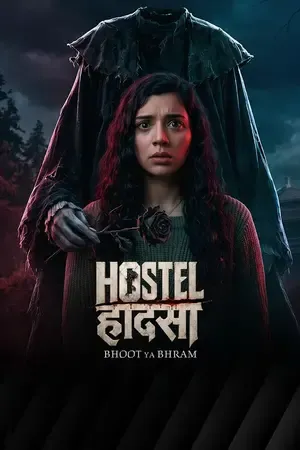 Hostel Haadsa 2026 Season 1 ZEE5 Original Web Series Hindi Audio WEB-DL | Hindi Dubbed Movie [ALL EPISODES]