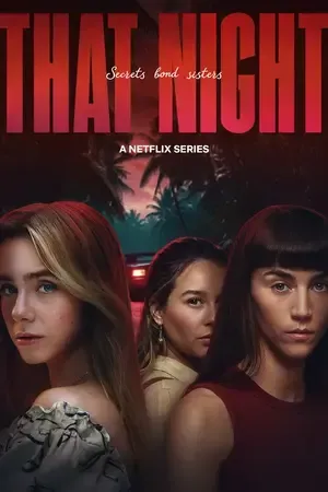 That Night aka Esa noche Season 1 2026 Hindi - Spanish Audio WEB-DL | Hindi Dubbed Movie [ALL EPISODES]