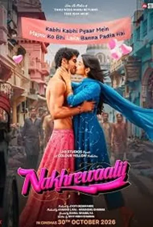 Nakhrewaalii 2026 Hindi Audio HQ HDTC | Hindi Dubbed Movie