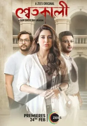 Shwetkali 2023 Season 1 Complete ZEE5 Web Series Bengali Audio WEB-DL | Hindi Dubbed Movie [ALL EPISODES]