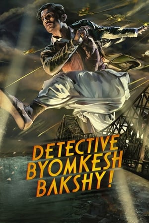 Detective Byomkesh Bakshy 2015 Movie | Hindi Dubbed Movie HDRip x264 [1GB]