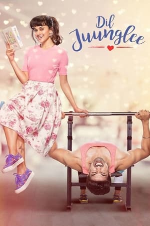 Dil Juunglee (2018) Hindi Movie | Hindi Dubbed Movie HDRip x264 [930MB]