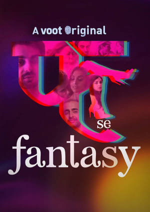 Fuh se Fantasy (2019) Hindi Web Series HDRip | Hindi Dubbed Movie | 480p