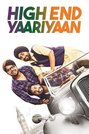 High End Yaariyaan 2019 Punjabi Movie | Hindi Dubbed Movie HDRip - [340MB]