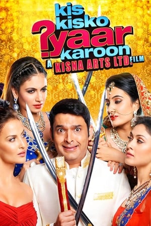 Kis Kisko Pyaar Karoon (2015) Hindi Movie | Hindi Dubbed Movie Web-DL x264 [1.1GB]