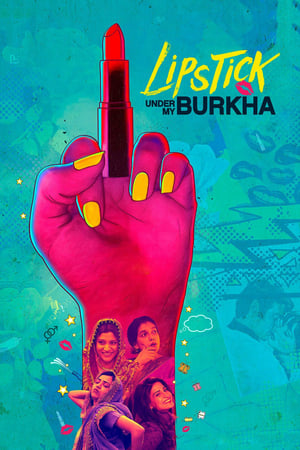 Lipstick Under My Burkha 2017 350MB Full Movie | Hindi Dubbed Movie HDRip Download