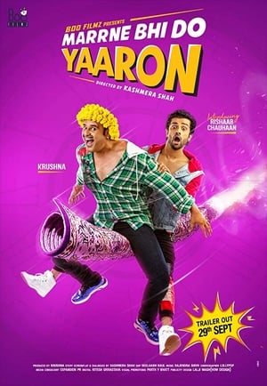 Marne Bhi Do Yaaron (2019) Hindi Dual Audio | Hindi Dubbed Movie HDRip 350MB