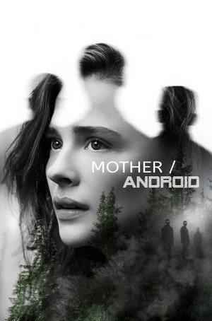 Mother/Android 2023 Hindi - English Dual Audio WEB-DL | Hindi Dubbed Movie