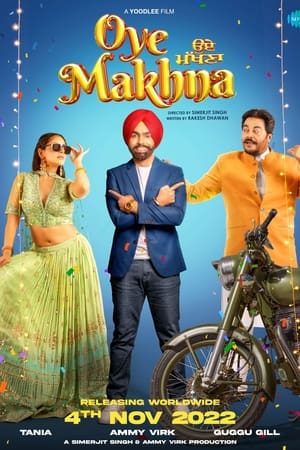 Oye Makhna 2022 Punjabi Movie HDRip | Hindi Dubbed Movie – 480p