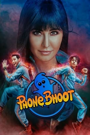 Phone Bhoot 2022 Hindi Movie HDRip | Hindi Dubbed Movie – 480p