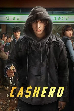Cashero 2025 Season 1 Hindi Dual Audio WEB-DL | Hindi Dubbed Movie [ALL Episodes]