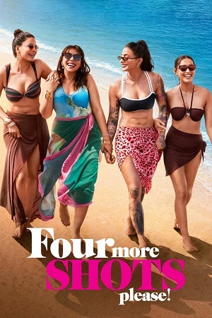 Four More Shots Please Season 4 2025 Hindi WEB-DL | Hindi Dubbed Movie [ALL Episodes]