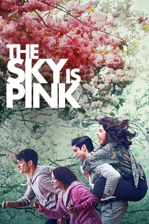 Sky Is Pink (2019) Hindi Movie | Hindi Dubbed Movie HDRip – [450MB]
