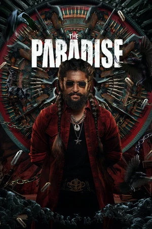 The Paradise 2026 Hindi - Telugu Dual Audio WEB-DL | Hindi Dubbed Movie